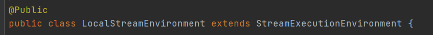 LocalStreamEnvironment